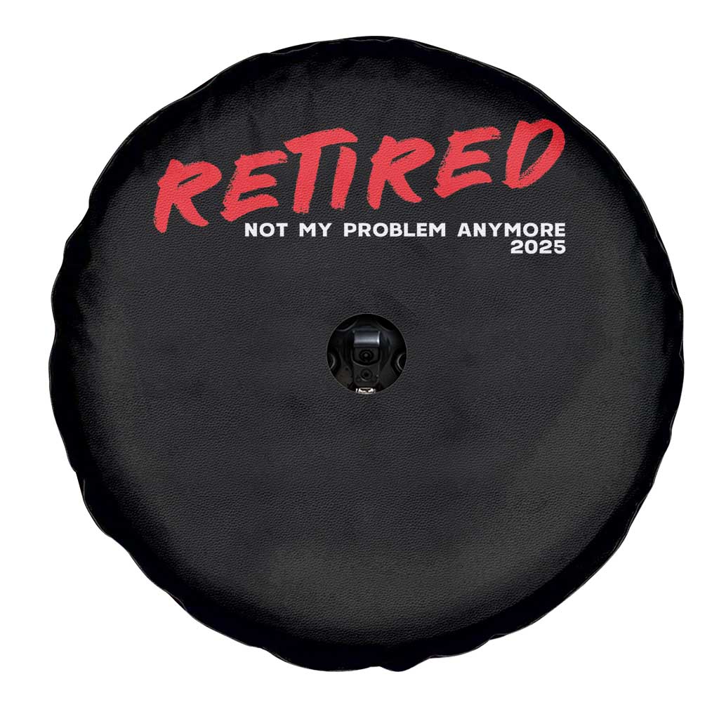 Retired 2025 Spare Tire Cover Not My Problem Anymore 90s Vintage Style