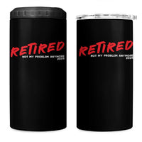 Retired 2025 4 in 1 Can Cooler Tumbler Not My Problem Anymore 90s Vintage Style
