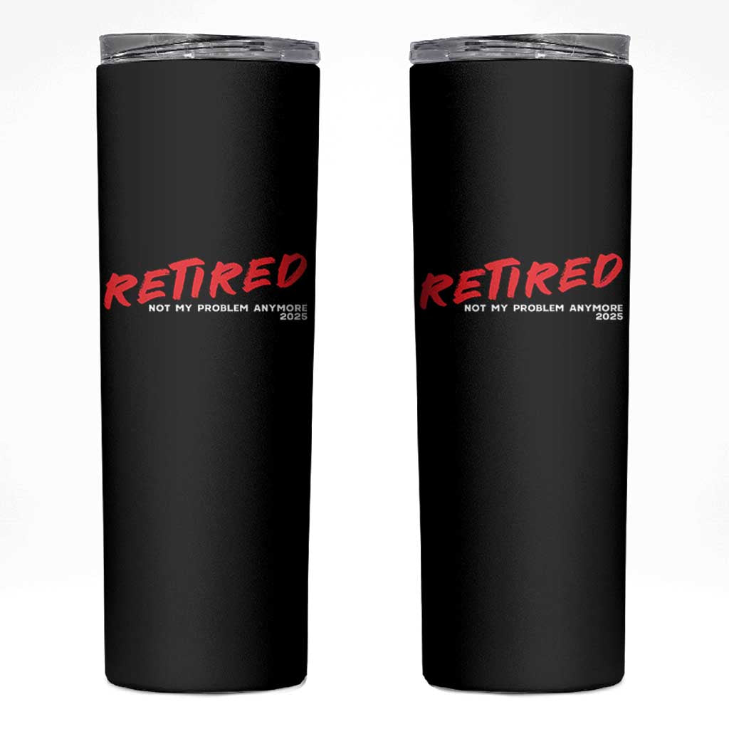 Retired 2025 Skinny Tumbler Not My Problem Anymore 90s Vintage Style