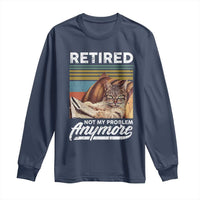 Funny Cat Retired Long Sleeve Shirt Not My Problem Anymore 90s Vintage Style