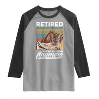 Funny Cat Retired Raglan Shirt Not My Problem Anymore 90s Vintage Style