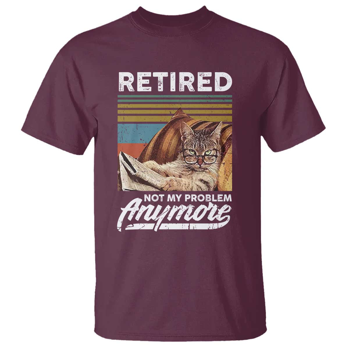 Funny Cat Retired T Shirt Not My Problem Anymore 90s Vintage Style