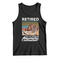 Funny Cat Retired Tank Top Not My Problem Anymore 90s Vintage Style
