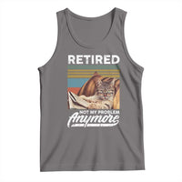 Funny Cat Retired Tank Top Not My Problem Anymore 90s Vintage Style