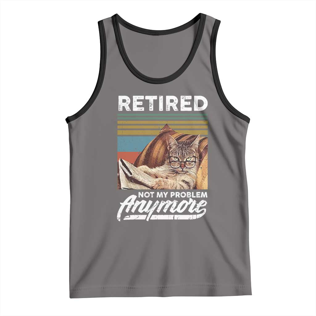 Funny Cat Retired Tank Top Not My Problem Anymore 90s Vintage Style