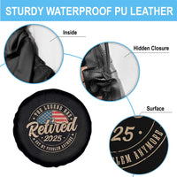 Funny Retirement Gifts Spare Tire Cover Legend Has Retired 2025 Not My Problem Anymore US Flag