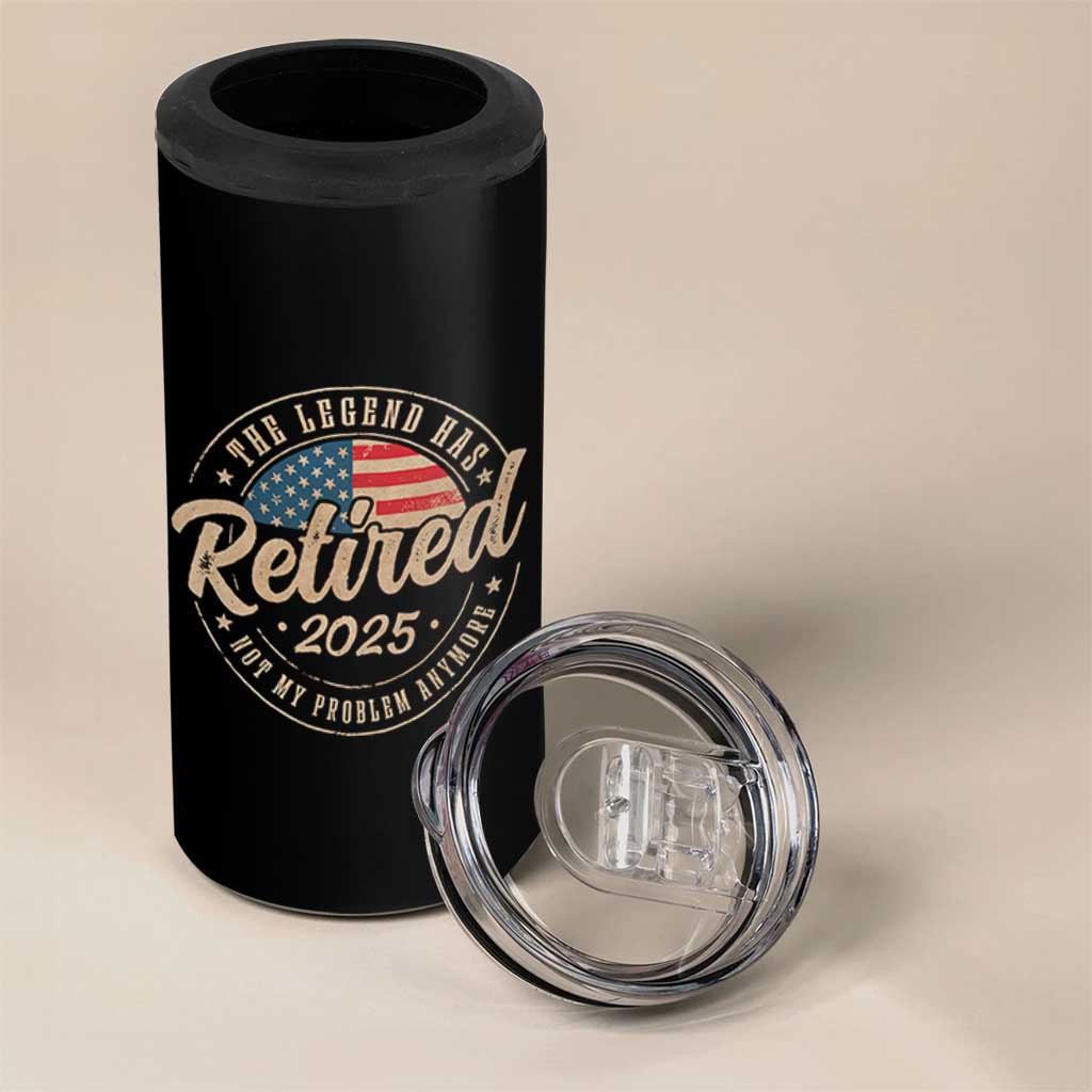 Funny Retirement Gifts 4 in 1 Can Cooler Tumbler Legend Has Retired 2025 Not My Problem Anymore US Flag