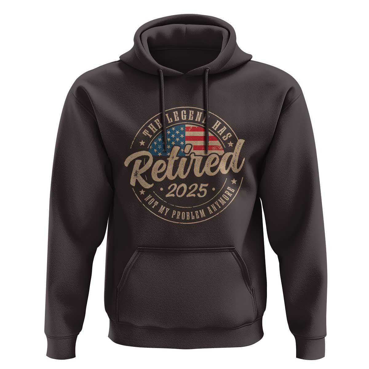 Funny Retirement Gifts Hoodie Legend Has Retired 2025 Not My Problem Anymore US Flag