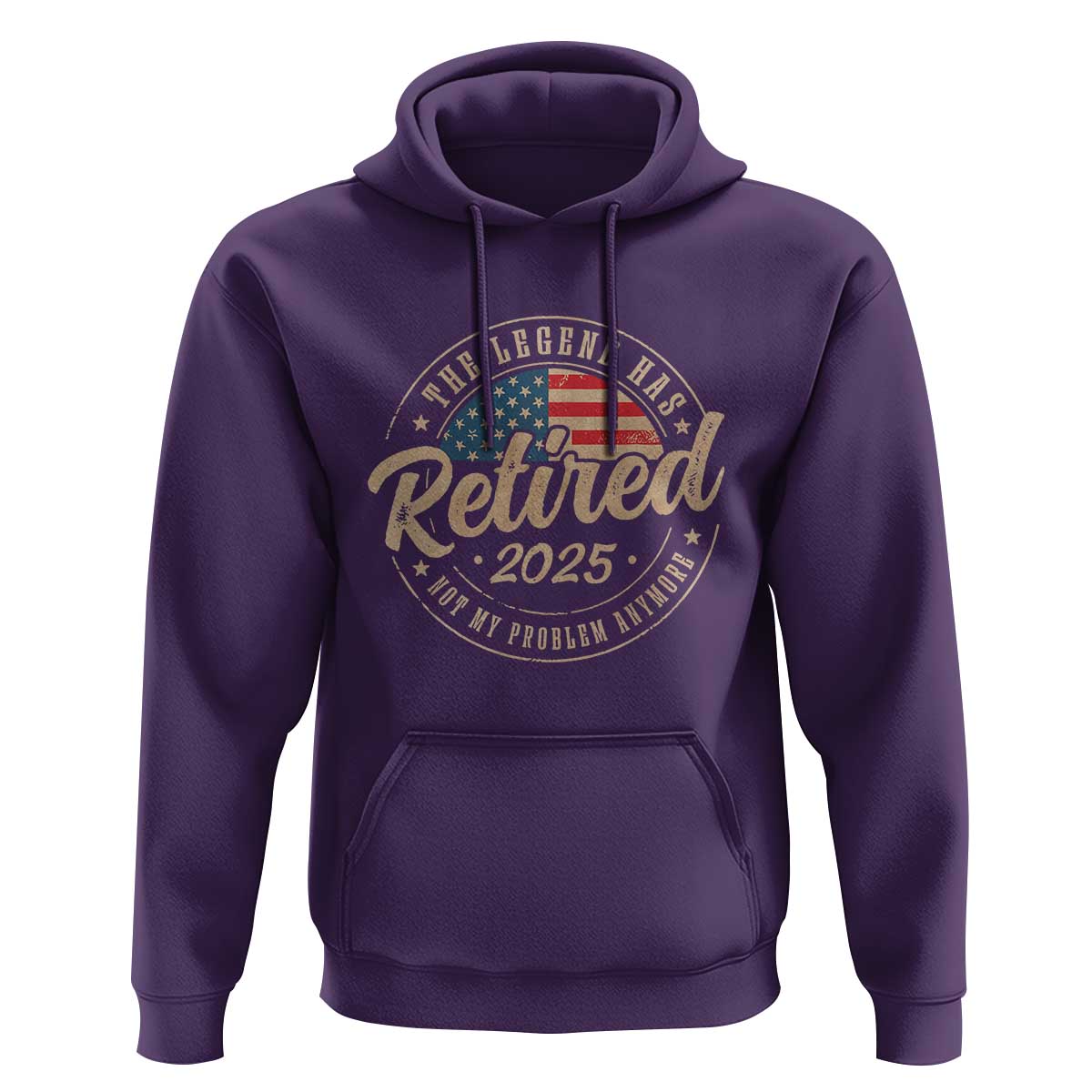 Funny Retirement Gifts Hoodie Legend Has Retired 2025 Not My Problem Anymore US Flag