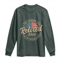 Funny Retirement Gifts Long Sleeve Shirt Legend Has Retired 2025 Not My Problem Anymore US Flag