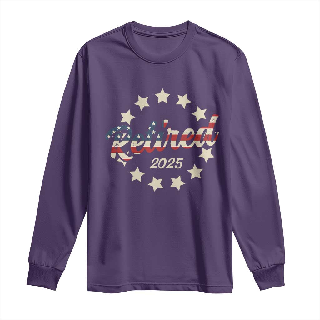 Retired 2025 Long Sleeve Shirt Retirement Gifts American Flag