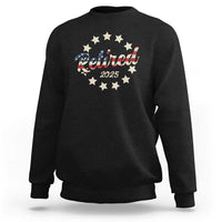 Retired 2025 Sweatshirt Retirement Gifts American Flag