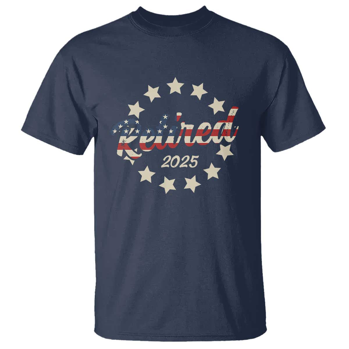 Retired 2025 T Shirt Retirement Gifts American Flag
