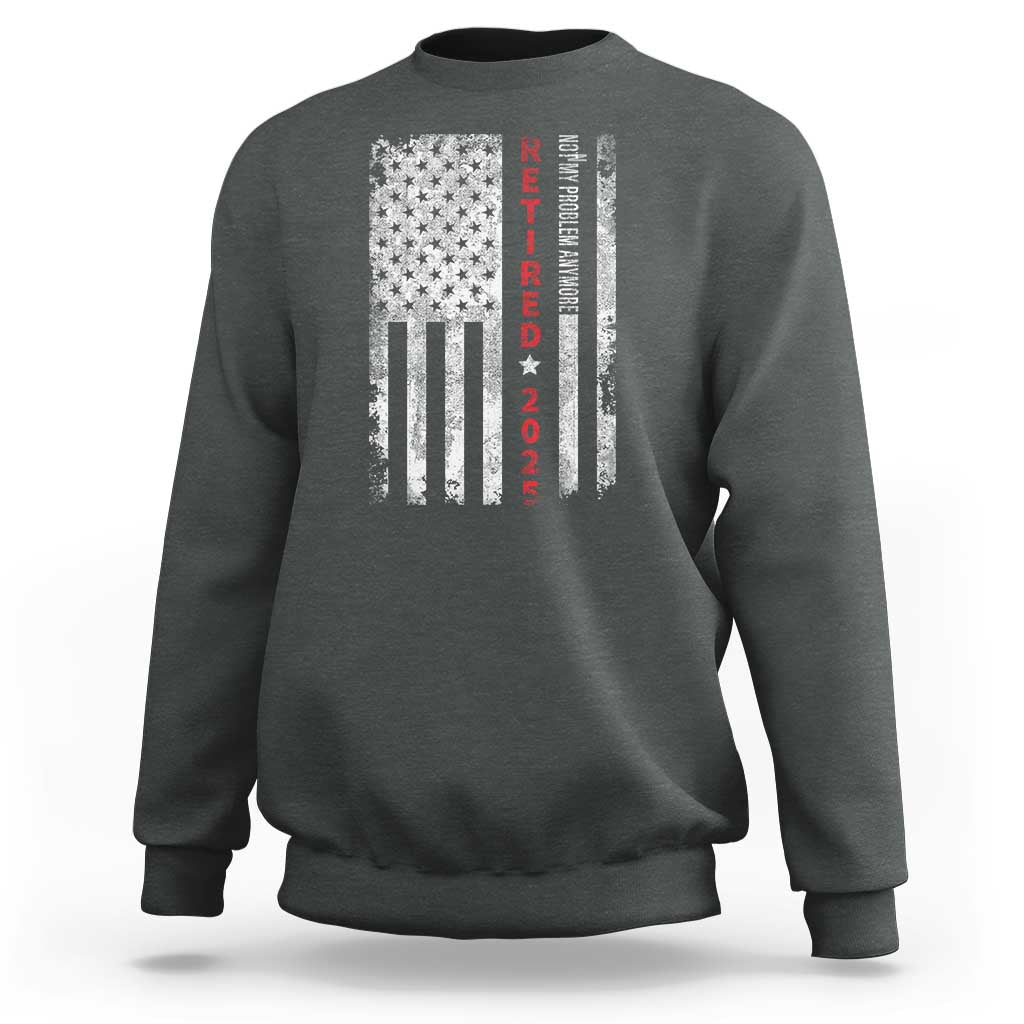 Retired 2025 Sweatshirt Vintage Old American Flag - Wonder Print Shop