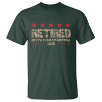 Vintage Retired 2025 T Shirt Not My Problem American Flag Retirement Gifts