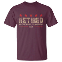 Vintage Retired 2025 T Shirt Not My Problem American Flag Retirement Gifts