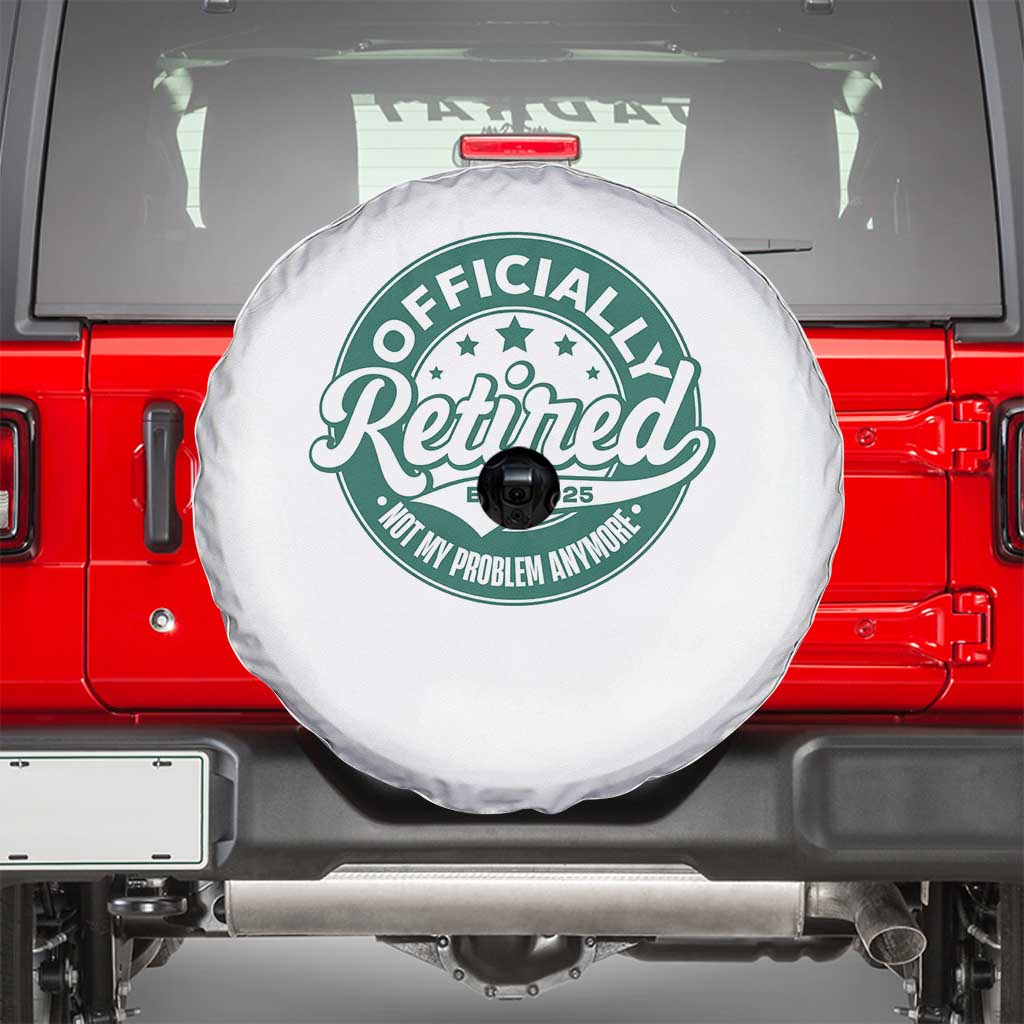 Vintage Retirement 2025 Spare Tire Cover Retired Not My Problem Anymore