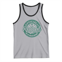 Vintage Retirement 2025 Tank Top Retired Not My Problem Anymore
