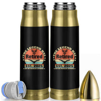 Vintage Retirement 2025 Bullet Tumbler Legend Has Retired Not My Problem Anymore