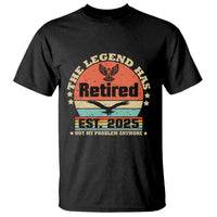 Vintage Retirement 2025 T Shirt Legend Has Retired Not My Problem Anymore