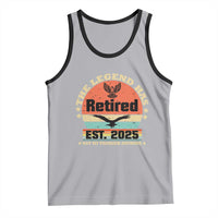 Vintage Retirement 2025 Tank Top Legend Has Retired Not My Problem Anymore