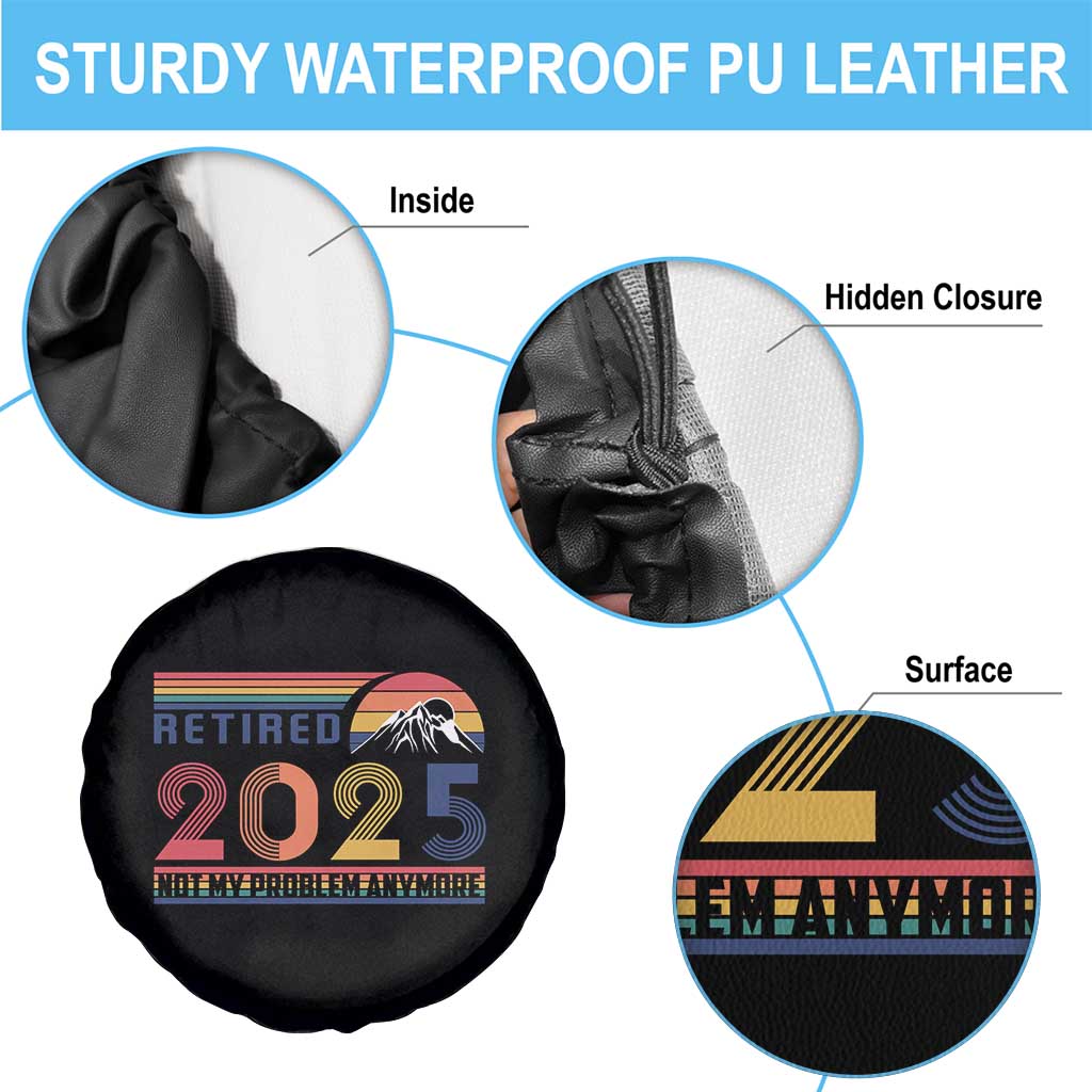 Retro Retired 2025 Spare Tire Cover Not My Problem Anymore