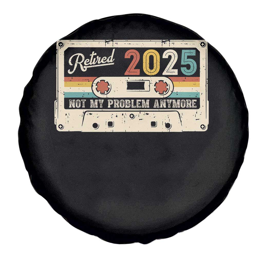 Retired 2025 Spare Tire Cover Not My Problem Anymore Retro Cassette
