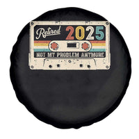 Retired 2025 Spare Tire Cover Not My Problem Anymore Retro Cassette