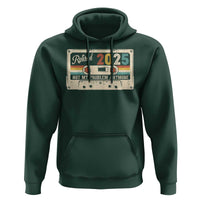 Retired 2025 Hoodie Not My Problem Anymore Retro Cassette