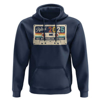 Retired 2025 Hoodie Not My Problem Anymore Retro Cassette
