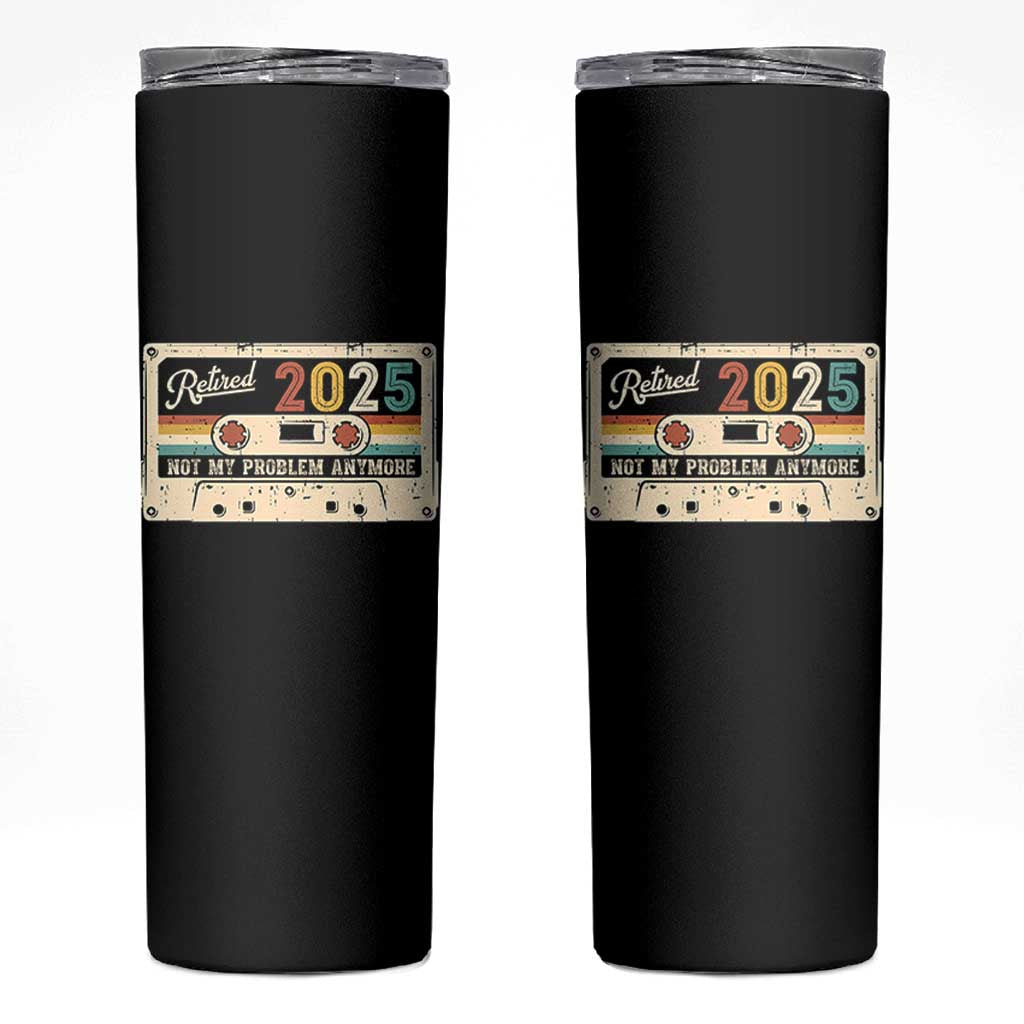 Retired 2025 Skinny Tumbler Not My Problem Anymore Retro Cassette