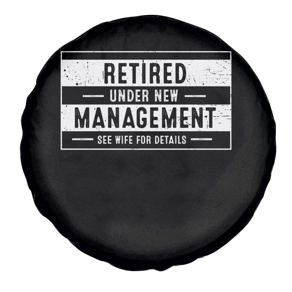 Funny Retirement Presents Spare Tire Cover Retired Under New Management See Wife for Details