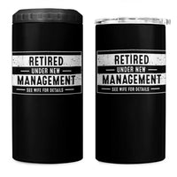 Funny Retirement Presents 4 in 1 Can Cooler Tumbler Retired Under New Management See Wife for Details