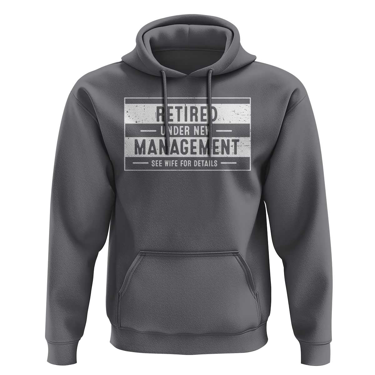 Funny Retirement Presents Hoodie Retired Under New Management See Wife for Details