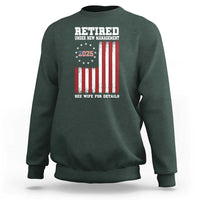 Funny Retired 2025 Sweatshirt Under New Management See Wife for Details American Flag