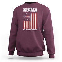 Funny Retired 2025 Sweatshirt Under New Management See Wife for Details American Flag