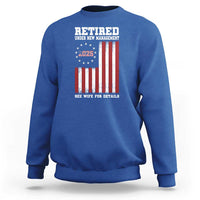 Funny Retired 2025 Sweatshirt Under New Management See Wife for Details American Flag