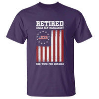 Funny Retired 2025 T Shirt Under New Management See Wife for Details American Flag