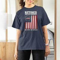 Funny Retired 2025 T Shirt For Women Under New Management See Wife for Details American Flag