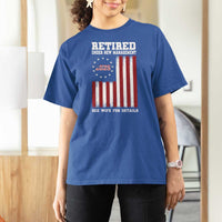 Funny Retired 2025 T Shirt For Women Under New Management See Wife for Details American Flag