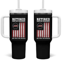 Funny Retired 2025 Tumbler With Handle Under New Management See Wife for Details American Flag