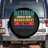 Funny Retirement Gifts Spare Tire Cover Retired Under New Management See Wife for Details