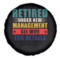 Funny Retirement Gifts Spare Tire Cover Retired Under New Management See Wife for Details
