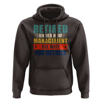 Funny Retirement Gifts Hoodie Retired Under New Management See Wife for Details
