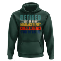 Funny Retirement Gifts Hoodie Retired Under New Management See Wife for Details