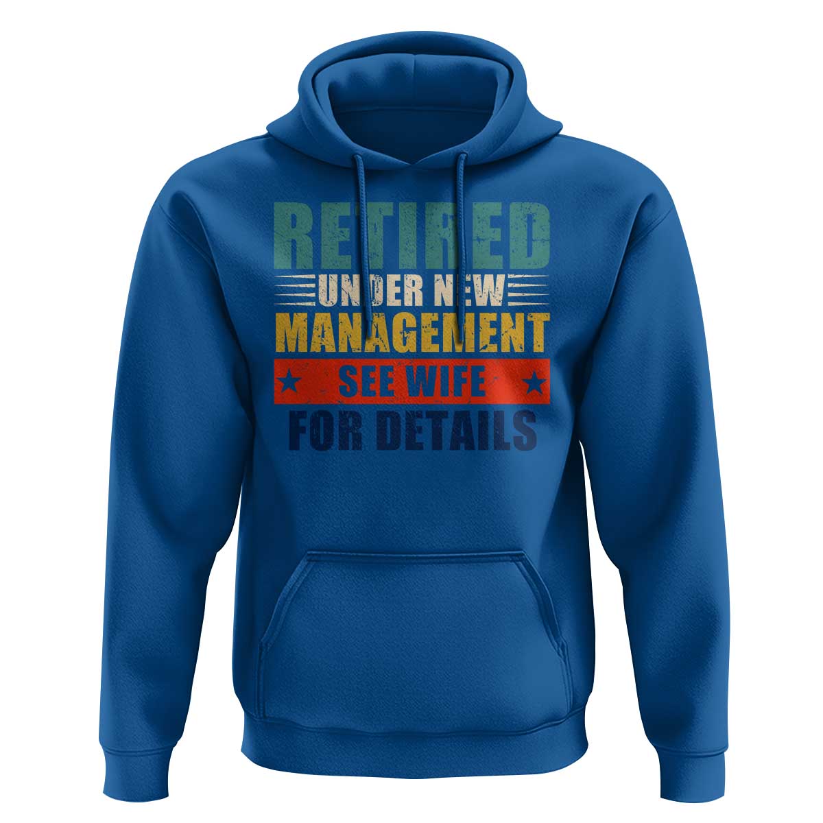 Funny Retirement Gifts Hoodie Retired Under New Management See Wife for Details