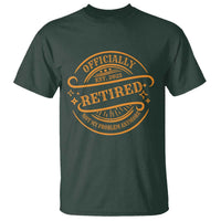 Retired Est 2025 T Shirt Not My Problem Anymore Vintage Retirement Gifts TS10