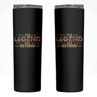 The Legend Has Retired 2025 Skinny Tumbler Retro American Flag