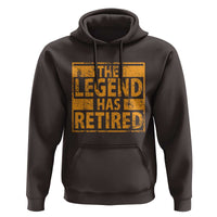 Retro The Legend Has Retired Hoodie