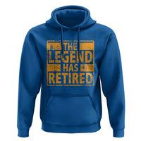 Retro The Legend Has Retired Hoodie